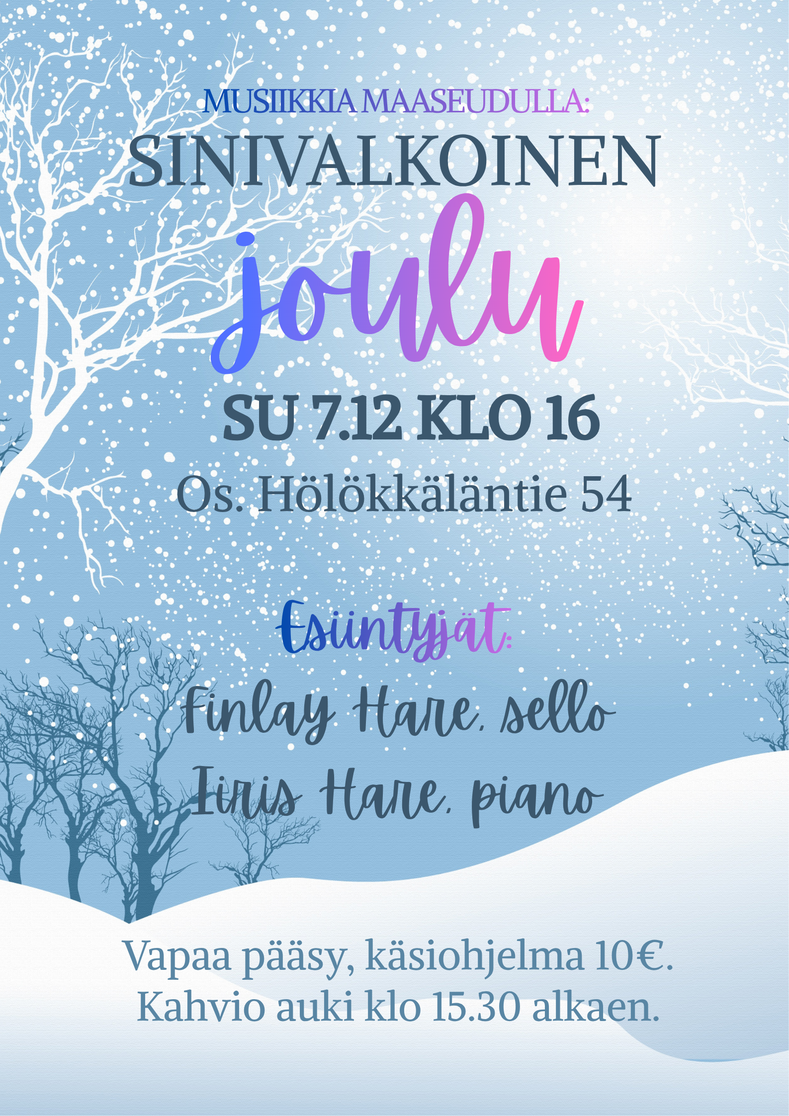 Sunnuntaina 7.12.2025 konsertti Sinivalkoinen joulu Hölökkälässä